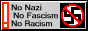 A button with a crossed out Swastika that says "No Nazi, No Fascism, No Racism"